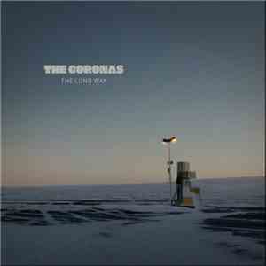 The Coronas - The Long Way
