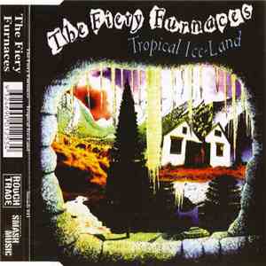 The Fiery Furnaces - Tropical Ice-Land