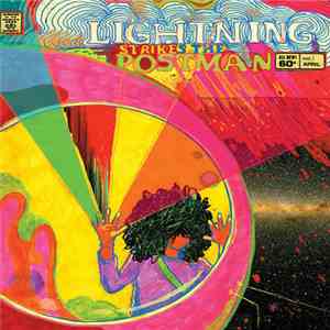 The Flaming Lips - Lightning Strikes The Postman (An Alternate Mix Of Clouds Taste Metallic)