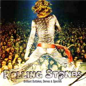 The Rolling Stones - Brilliant Outtakes, Demos & Specials Vol. 2