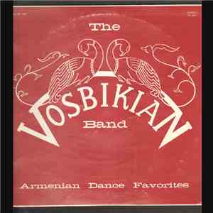 The Vosbikian Band - Armenian Dance Favorites Volume One