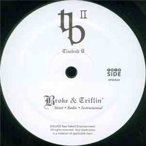 Timbuk II - Broke & Triflin' / Mr. 2 In The Morning