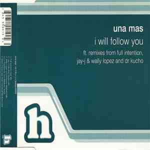 Una Mas - I Will Follow You