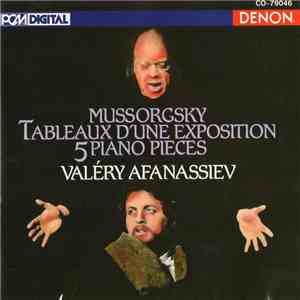 Valery Afanassiev, Mussorgsky - Tableaux D'Une Exposition; 5 Piano Pieces