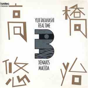 Yuji Takahashi - Real Time 3 - Xenakis • Maceda