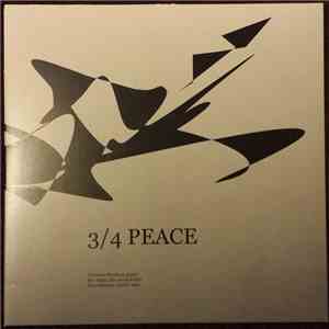 3/4 Peace - 3/4 Peace