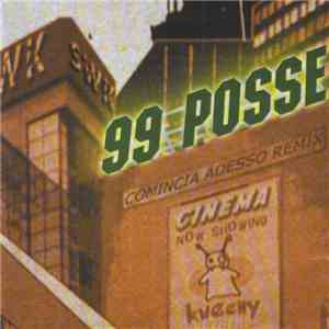 99 Posse - Comincia Adesso Remix