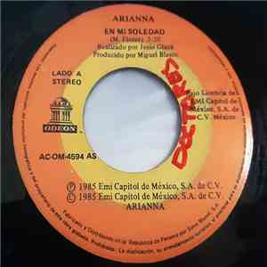 Arianna - En Mi Soledad / Amar Sin Amor