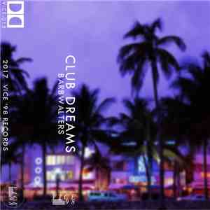 Barbwalters - CLUB DREAMS®
