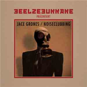 Beelzebukkake - Noiseclubbing