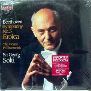 Beethoven, The Vienna Philharmonic, Sir Georg Solti - Beethoven Symphony No. 3 Eroica