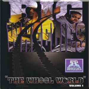 Big Wheelies - The Wheel World Volume 1
