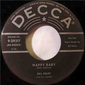 Bill Haley And His Comets - Happy Baby / Dim, Dim The Lights (I Want Some Atmosphere)