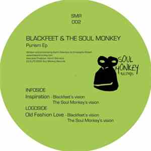 Blackfeet  & The Soul Monkey - Purism EP