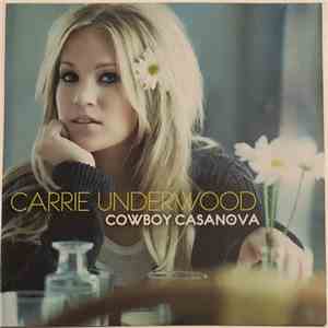 Carrie Underwood - Cowboy Casanova