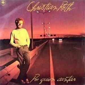 Christian Roth  - Por Quien Cantar