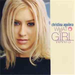 Christina Aguilera - What A Girl Wants