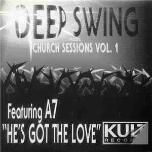 Deep Swing Featuring A7 - Church Sessions Vol. 1