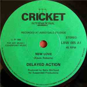 Delayed Action - New Love / Fire In The Streets