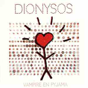 Dionysos  - Vampire En Pyjama