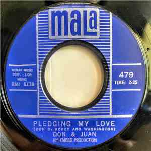 Don & Juan - Pledging My Love / Molinda