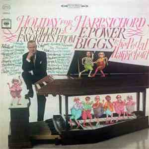E. Power Biggs - Holiday For Harpsichord