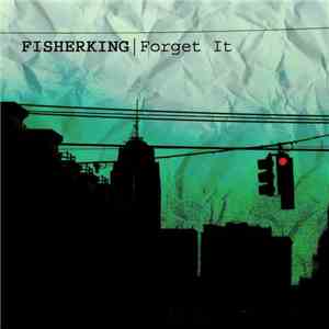 Fisherking - Forget It