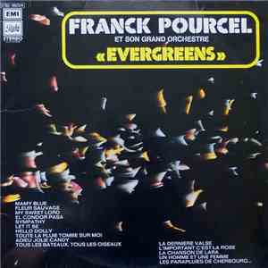 Franck Pourcel Et Son Grand Orchestre - Evergreens