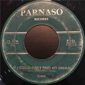 Gino  - If I Could Only Find My Dream / Boss Man