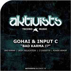Gohai & Input C - Bad Karma EP