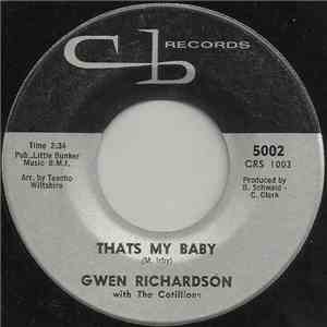 Gwen Richardson With The Cotillions - That's My Baby / Yes I'm Sad