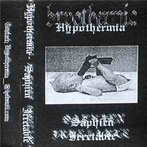 Hypothermia  - Saphien Irretable