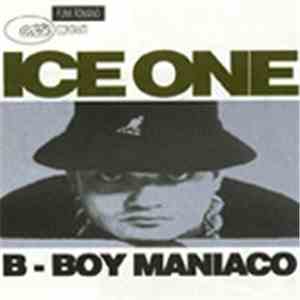 Ice One - B-Boy Maniaco