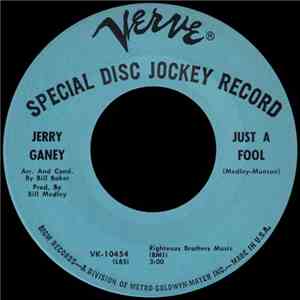 Jerry Ganey - Just A Fool / Who Am I