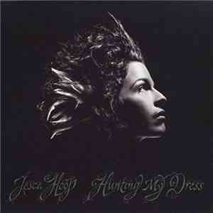 Jesca Hoop - Hunting My Dress