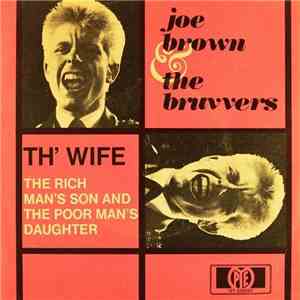 Joe Brown & The Bruvvers - Th' Wife