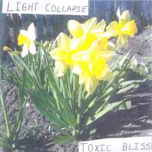 Light Collapse / Toxic Bliss - Untitled