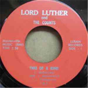 Lord Luther & The Counts - Two Of A Kind / Tough
