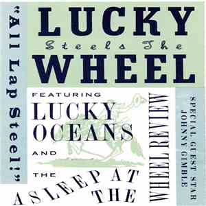 Lucky Oceans And The The Asleep At The Wheel Review - Lucky Steels The Wheel