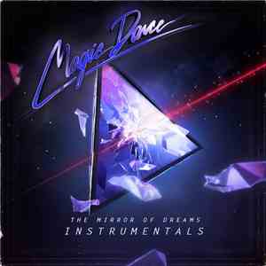 Magic Dance - The Mirror Of Dreams (The Instrumentals)