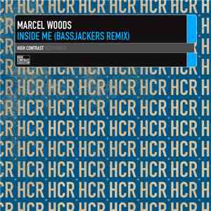 Marcel Woods - Inside Me (Bassjackers Remix)