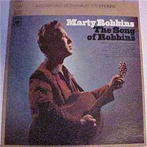Marty Robbins - The Song Of Robbins