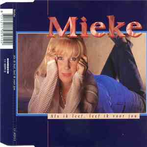 Mieke - Als Ik Leef, Leef Ik Voor Jou