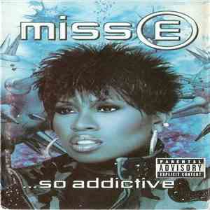 Missy Elliott - Miss E...So Addictive