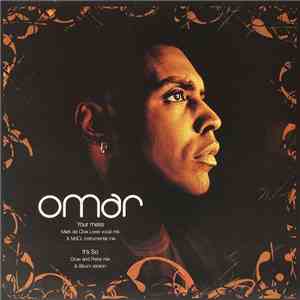 Omar - Your Mess / It's So