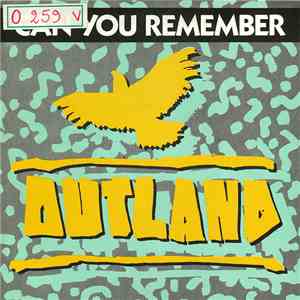 Outland  - Can You Remember