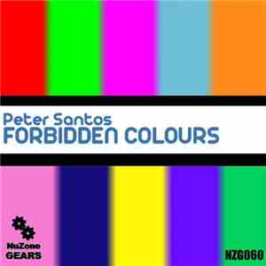 Peter Santos - Forbidden Colours