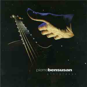 Pierre Bensusan - Altiplanos