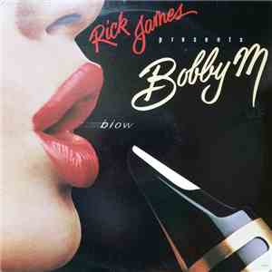 Rick James Presents Bobby M - Blow