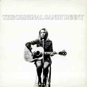 Sandy Denny - The Original Sandy Denny
